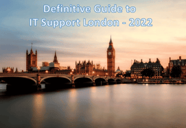 The Definitive Guide to IT Support in London